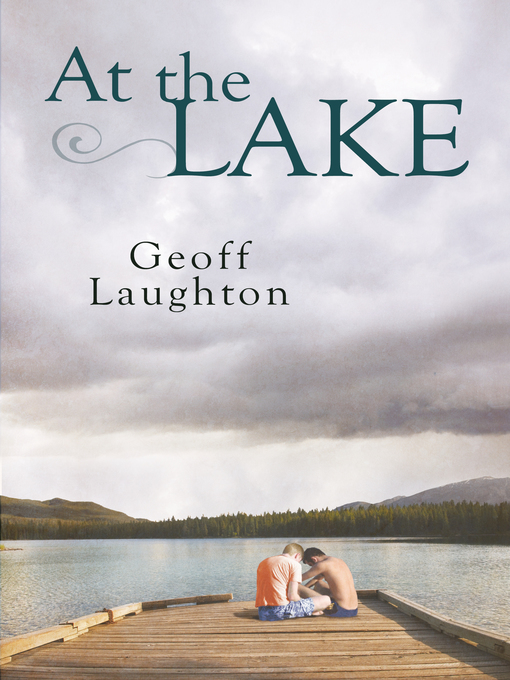 Title details for At the Lake by Geoff Laughton - Available